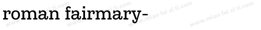 roman fairmary字体转换